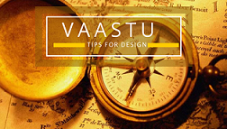 Vastu tips for design in construction