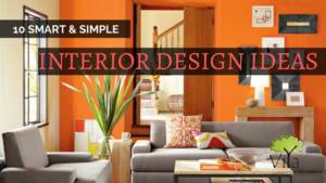 10 smart and simple interior design ideas