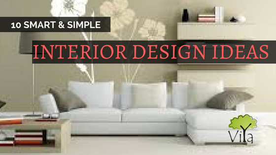 10 smart and simple interior design ideas