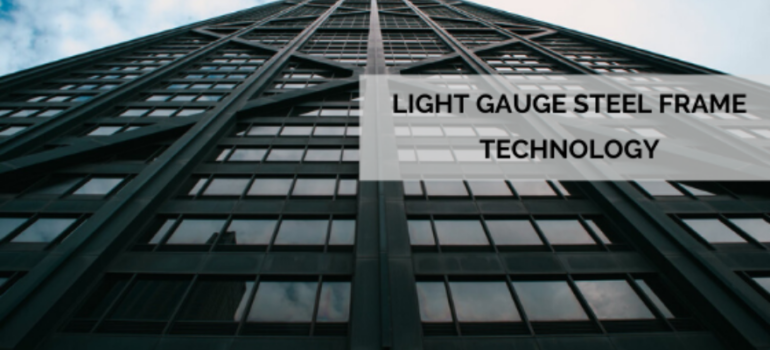 Light gauge steel frame technology