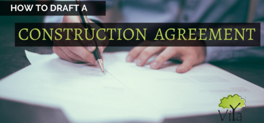 Construction Agreement or Construction Contract | Viya Constructions
