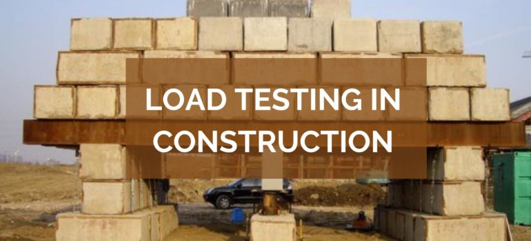 Load Testing in construction
