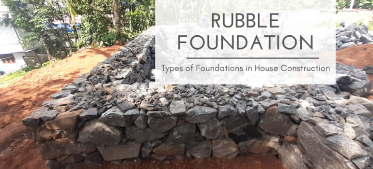Rubble Foundation | Rubble Trench Foundation