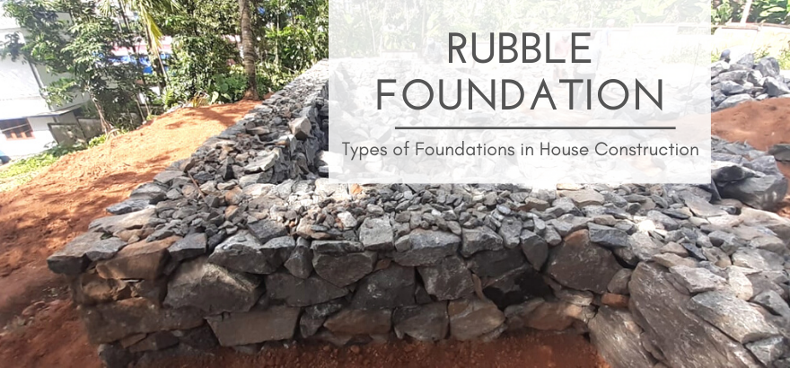 Rubble Foundation | Rubble Trench Foundation