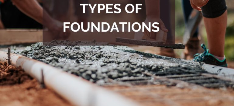 Types of Foundations - Deep & Shallow - Viya Constructions