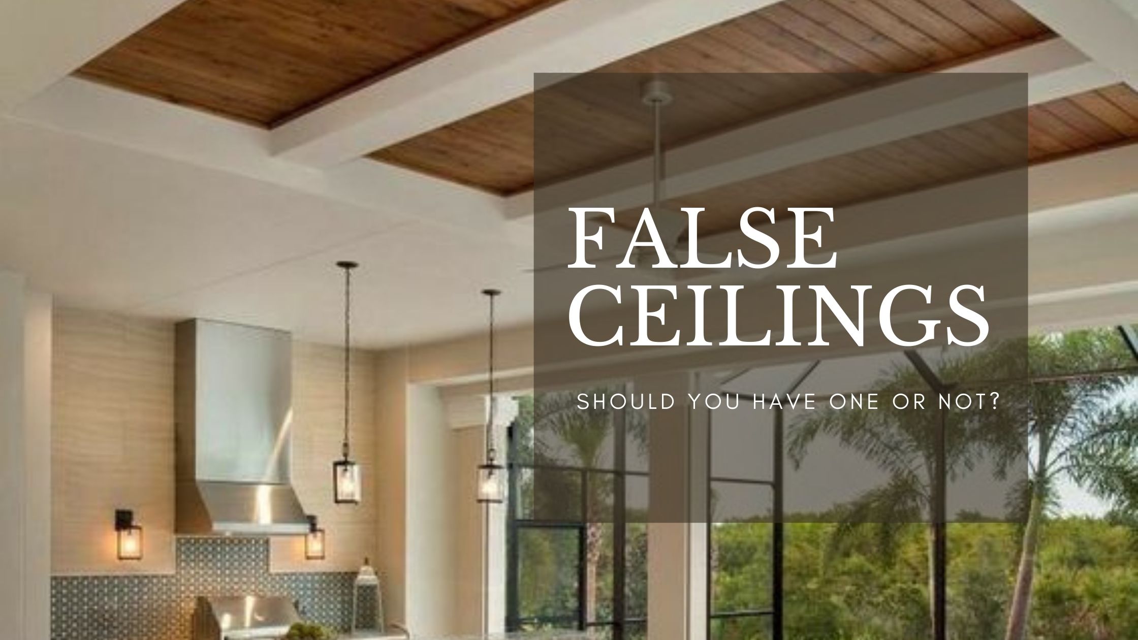 False Ceiling Should You Install It